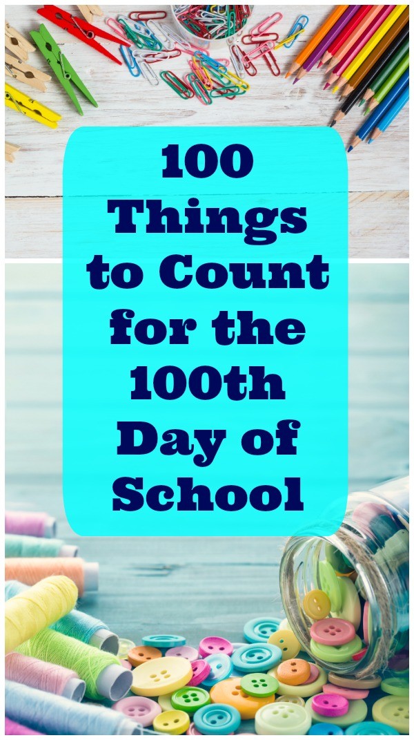 100 Items for 100th Day of School Activities Edventures with Kids