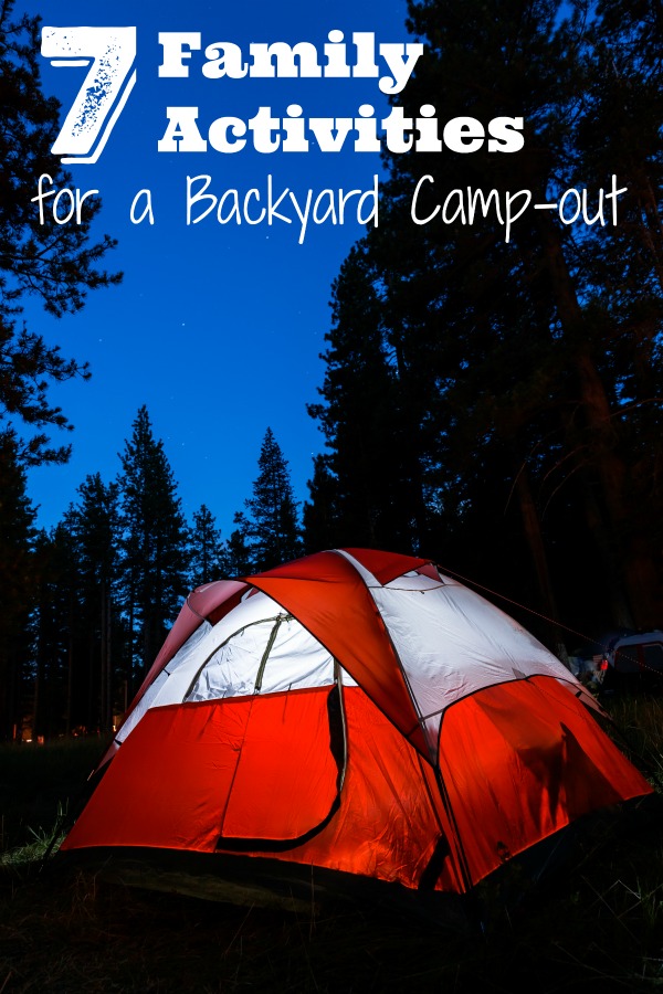 7 Family Camping Activities for the Backyard